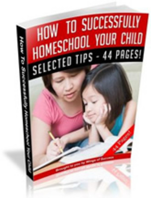 Product picture How to Successfully Homeschool
